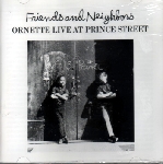 ornette coleman - friends and neighbors ornette coleman - friends and neighbors